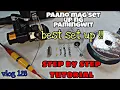 PAANO MAG SET UP NG PAMINGWIT BEST SET UP IN FISHING STEP BY STEP TUTORIAL TALIMPH VLOG 128
