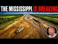The Mississippi River Is Breaking