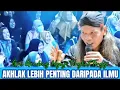 Lagu Gus Gendeng Akhir Tahun 2025 | Akhlak Lebih Penting Dari Ilmu