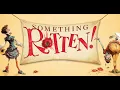 God, I Hate Shakespeare (Reprise) | Lyric Video | Something Rotten