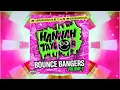 Lagu DJ HANNAH TAYLOR - BOUNCE BANGERS VOLUME 7! 💥💥💥💥💥💥💥