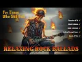 Download Lagu Soulful Rock Ballads That Transcend Time
