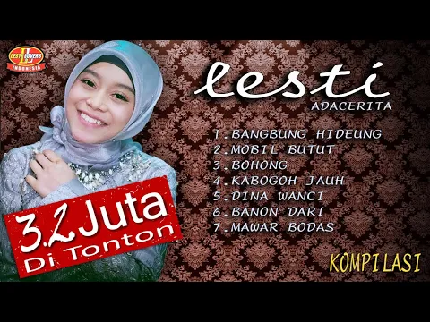 Download MP3 Lesti Lagu Sunda Bangbung Hideung Mobil Butut Banondari Mawar Bodas Kabogoh Jauh