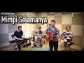 Download Lagu KATADIANT - Mimpi selamanya \
