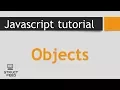 JavaScript Tutorial 29 - JavaScript Objects