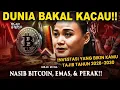 DUNIA KACAU!! INVESTASI YANG BIKIN TAJIR 2026-2030