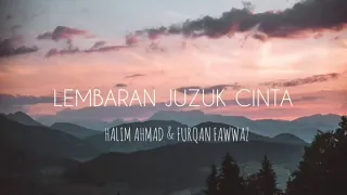 Download LEMBARAN JUZUK CINTA (HALIM AHMAD \u0026 FURQAN FAWWAZ) MP3