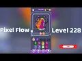 Pixel Flow Level 228 Walkthrough Go Answer