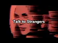 TV Girl - Talk to Strangers