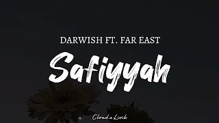 Download DARWISH FT. FAR EAST - Safiyyah | ( Video Lyrics ) MP3