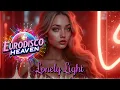 Lagu 🎇 Lonely Light - Eurodisco Italodisco 80s 💔✨