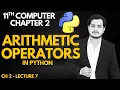 Arithmetic Operators in Python 11th Computer - Chapter 2
