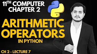 Arithmetic Operators in Python 11th Computer - Chapter 2