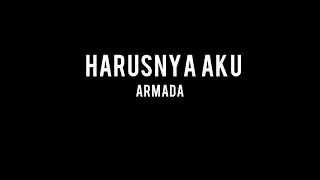 Download armada harusnya aku lirik video MP3