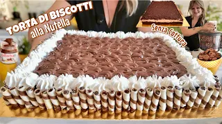 TORTA SENZA COTTURA di BISCOTTI alla NUTELLA pochi ingredienti FACILISSIMA 