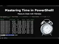 Mastering Time in PowerShell Measure statistical properties within time spans with PSDates