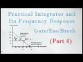 Practical Integrator and its Frequency Response OpAmp Lec 14