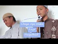 Download Lagu Chaya nya muka  lagu (Hayyulhadi ) Berzanji melayu (เมาลิด)