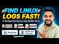 DevOps Free Course Day How to Find Linux Logs Rsyslog systemd-journal Commands