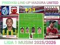 Download Lagu PREDIKSI LINE-UP MADURA UNITED LIGA 1 MUSIM 2025/2026 ! SKUAD MUMPUNI !
