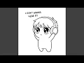 Download Lagu I don′t wanna hear it (with g0nny)