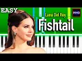 Download Lagu Lana Del Rey - Fishtail - Piano Tutorial [EASY]