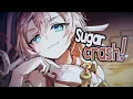 Download Lagu Nightcore → SugarCrash!