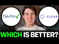 Which Is Better TSA PreCheck Or Clear