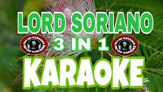 Download LORD SORIANO MEDLEY-3n1 KARAOKE MP3