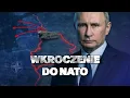 Rosjanie wkroczyli do NATO / Operacja przeciw Polsce. Rakiety u granic / Dzieje się dzisiaj