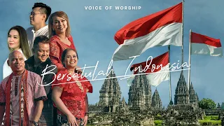 BERSATULAH INDONESIA | Voice Of Worship