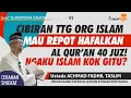Cibiran Tentang ORANG ISLAM YANG REPOT HAFALKAN AL QUR'AN 40 JUZ! | Ustadz FADHIL TASLIM