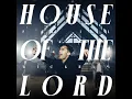 House Of The Lord - Phil Wickham