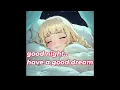Download Lagu have a good dream #goodnight #musicforsleeping