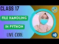 Class 17 File Handling in python Learn with summiya