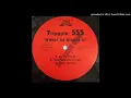Trippple SSS - Wait A Little Longer