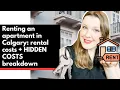 Cost of Renting an Apartment in Calgary HIDDEN COSTS breakdown