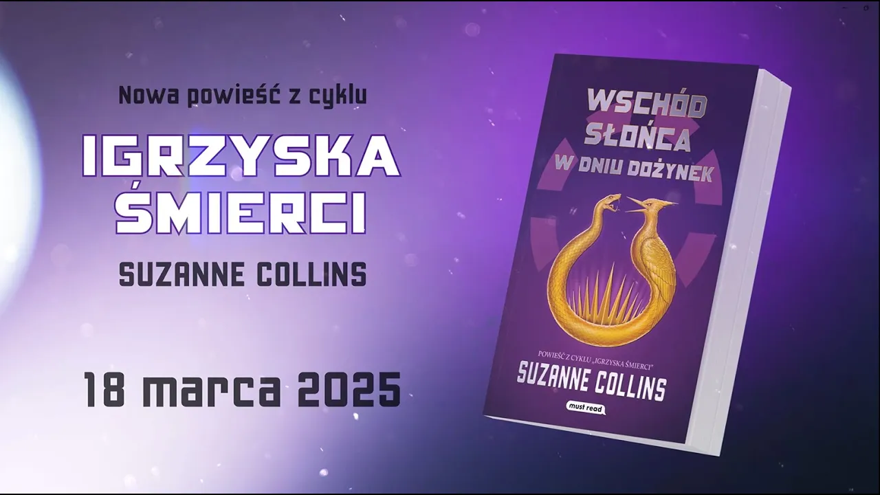Grupa Wydawnicza Media Rodzina — Wschód Słońca w Dniu Dożynek - Nowa powieść z cyklu Igrzyska Śmierci (YouTube video ad)