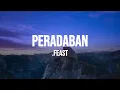 Download Lagu .Feast - Peradaban (Lirik)