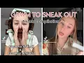 Grwm to sneak out || tiktok compilation💕