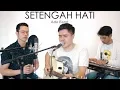 Download Lagu SETENGAH HATI - Ada Band (LIVE COVER) Oskar | Luis | Abi