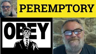Peremptory Meaning - Peremptory Examples