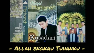 allah engkau tuhanku nasyid marhamah