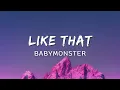 Download Lagu BABYMONSTER - LIKE THAT (Lyrics)