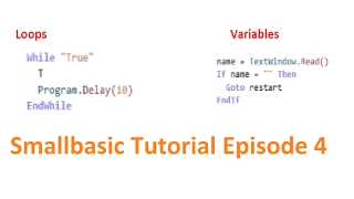 Small Basic Tutorial Episode 4 - Looping and Varibles