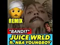 Juice WRLD ft NBA YoungBoy “Bandit” Indian Version (Credit @DripReport)