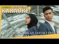 Download Lagu Karaoke - Kita Ditakdirkan Jatuh Cinta (Fieya Julia \u0026 Luqman Faiz) [Minus One] Tanpa Vokal