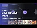 Build Your First AI Workflow on Layer ai Workflows Tutorials Part 2
