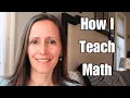 Practical Tips for Teaching Math from a Homeschool Mom of 10