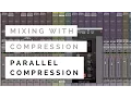 Download Lagu Mixing With Compression - Parallel Compression - TheRecordingRevolution.com